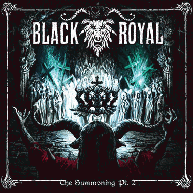 Black Royal : The Summoning Pt. 2